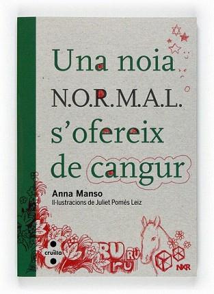 NOIA N.O.R.M.A.L. S'OFEREIX DE CANGUR, UNA | 9788466128117 | MANSO MUNNÉ, ANNA