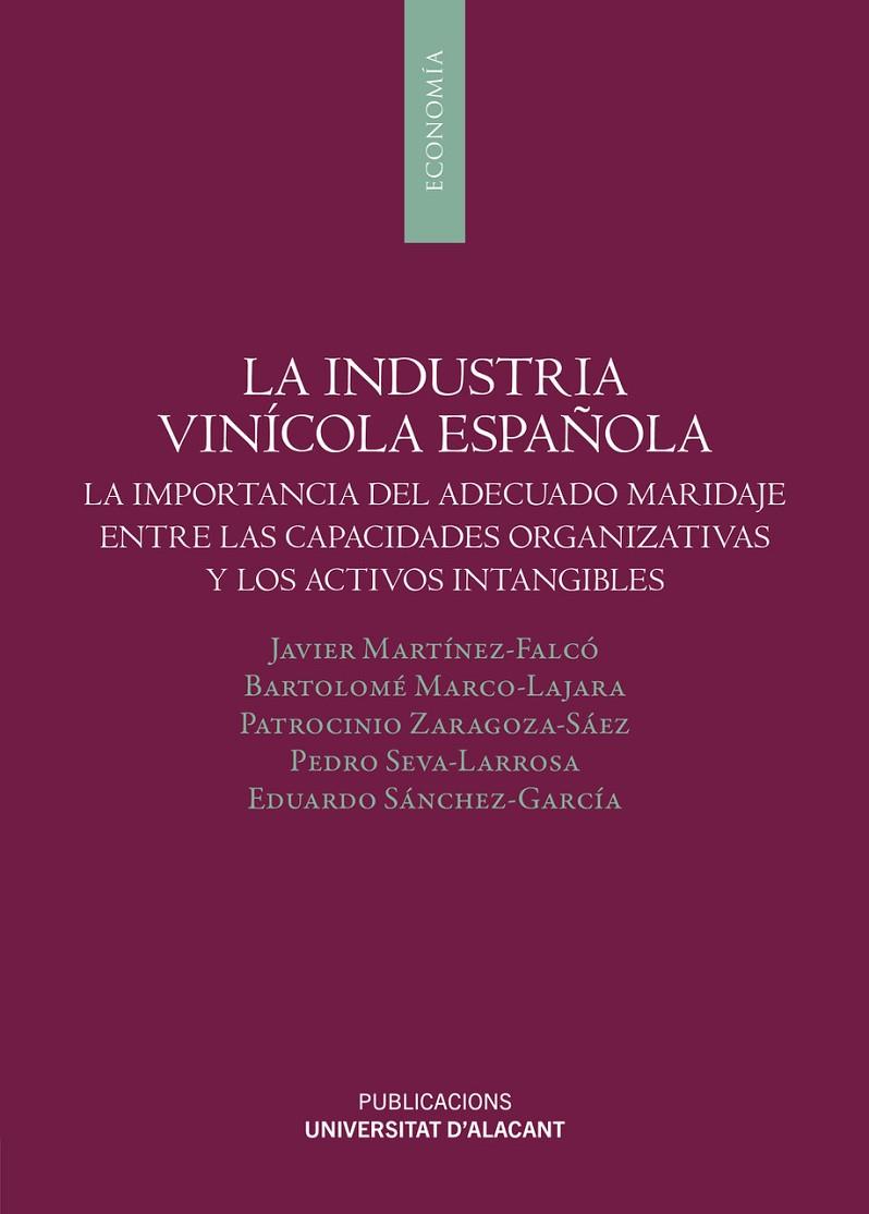 INDUSTRIA VINÍCOLA ESPAÑOLA, LA | 9788497178068 | MARTÍNEZ FALCO, JAVIER