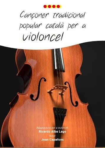 CANÇONER TRADICIONAL POPULAR CATALÀ PER A VIOLONCEL | 9788409153343 | CAPAFONS MANILS, JOAN