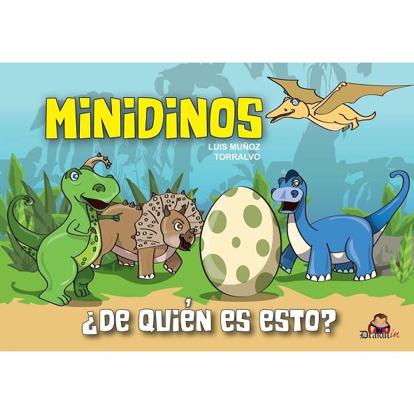MINIDINOS ¿DE QUIEN ES ESTO? | 9791399083316 | MUÑOZ TORRALVO, LUIS