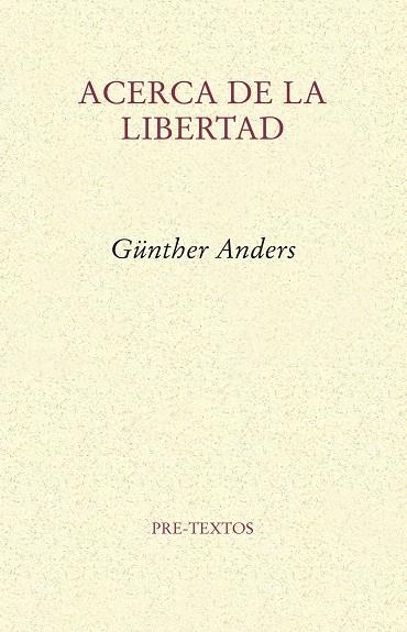 ACERCA DE LA LIBERTAD | 9788415576822 | ANDERS, GÜNTHER STERN