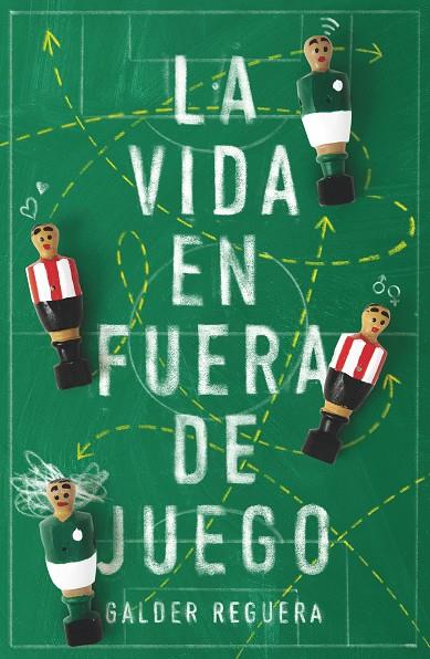 VIDA EN FUERA DE JUEGO, LA | 9788413181240 | REGUERA OLABARRI, GALDER
