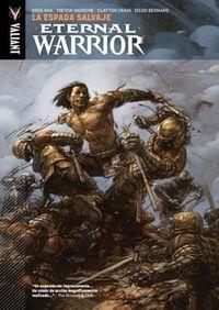 ETERNAL WARRIOR 01 : LA ESPADA SALVAJE | 9788416074594 | PAK, GREG / GILL, ROBERT