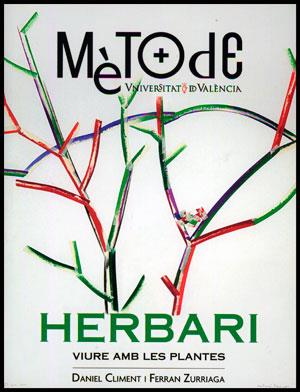 HERBARI : VIURE AMB LES PLANTES | 9788437090412 | CLIMENT I GINER, DANIEL