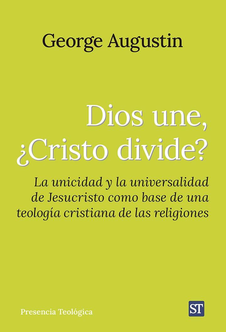 DIOS UNE, ¿CRISTO DIVIDE? | 9788429331912 | AUGUSTIN, GEORGE