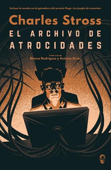 ARCHIVO DE ATROCIDADES, EL | 9788494702006 | STROSS, CHARLES