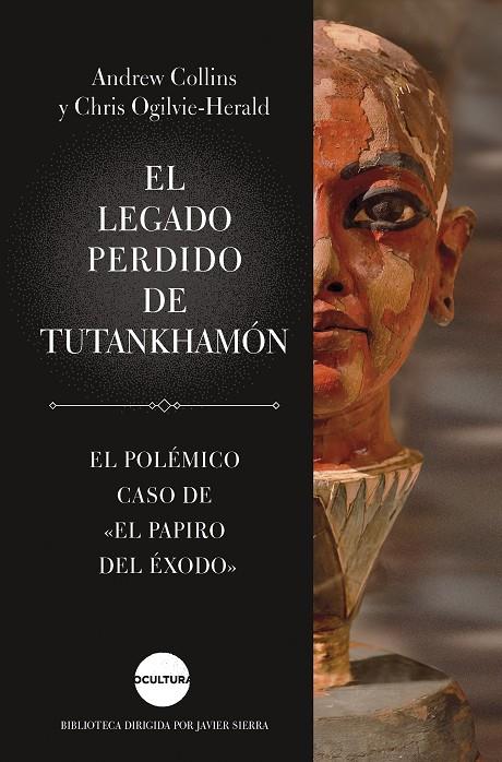 LEGADO PERDIDO DE TUTANKHAMÓN, EL | 9788419164179 | COLLINS, ANDREW/OGILVIE-HERALD, CHRIS