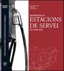 HISTÒRIA DE LES ESTACIONS DE SERVEI DE CATALUNYA | 9788461209200 | GUSTÀ, ÀNGEL / ROMANÍ, DANIEL