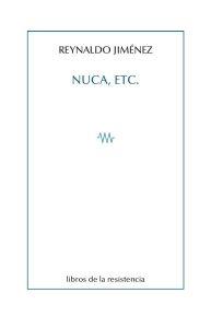 NUCA, ETC. | 9788419943460 | JIMÉNEZ, REYNALDO
