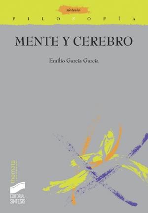 MENTE Y CEREBRO | 9788477388326 | GARCÍA GARCÍA, EMILIO