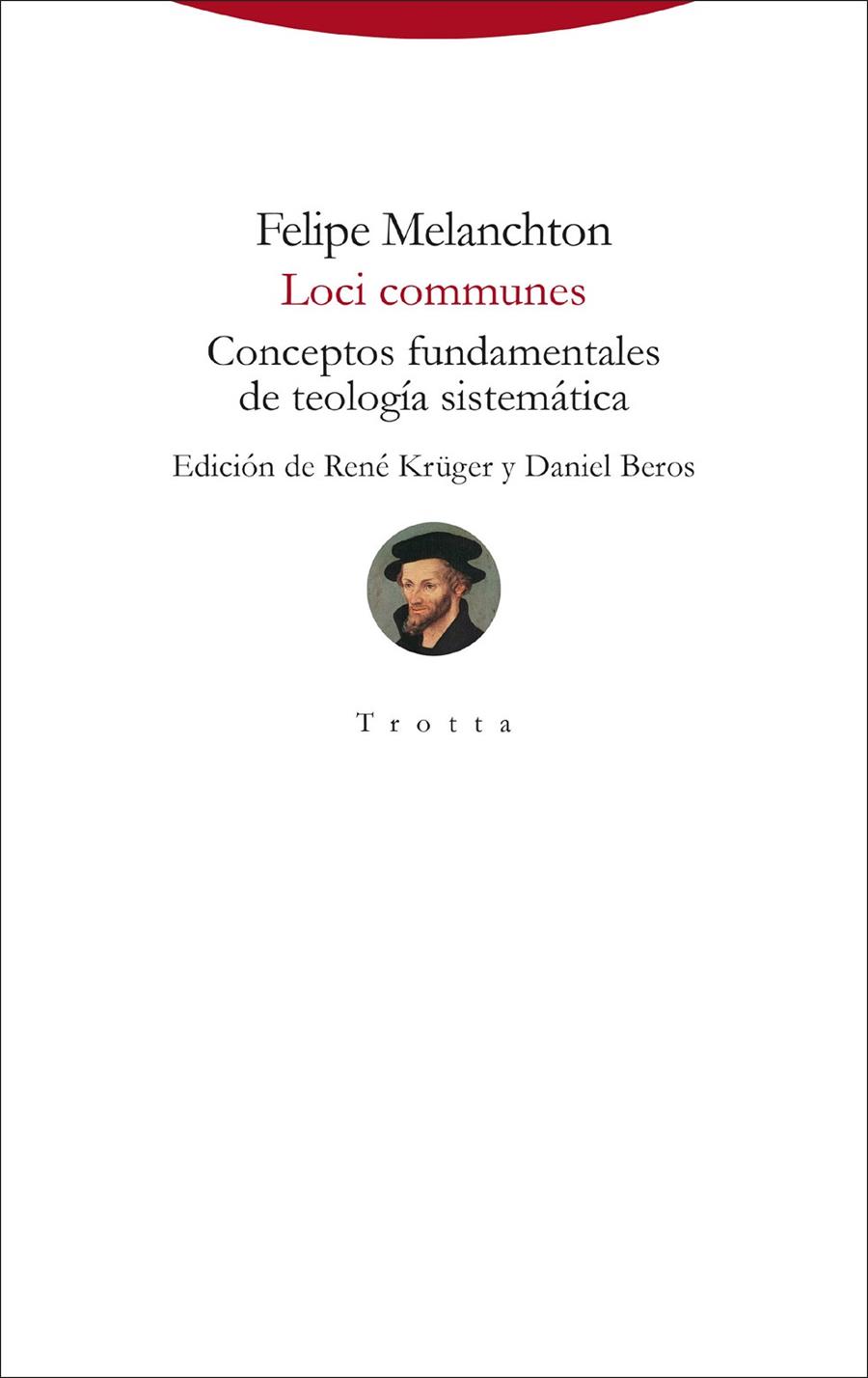 LOCI COMMUNES | 9788413640662 | MELANCHTON, FELIPE