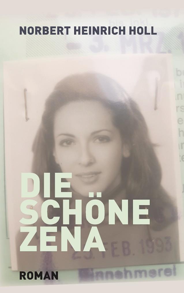 DIE SCHÖNE ZENA | 9783751900034 | HOLL, NORBERT HEINRICH