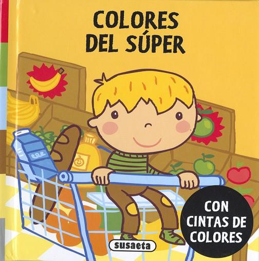 COLORES DEL SUPER | 9791370342920 | EDICIONES, SUSAETA
