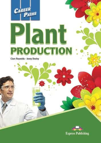 PLANT PRODUCTION STUDENT'S BOOK | 9781471567988 | EXPRESS PUBLISHING (OBRA COLECTIVA)