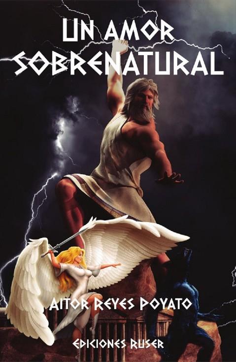 AMOR SOBRENATURAL, UN | 9788412270105 | REYES POYATO, AITOR