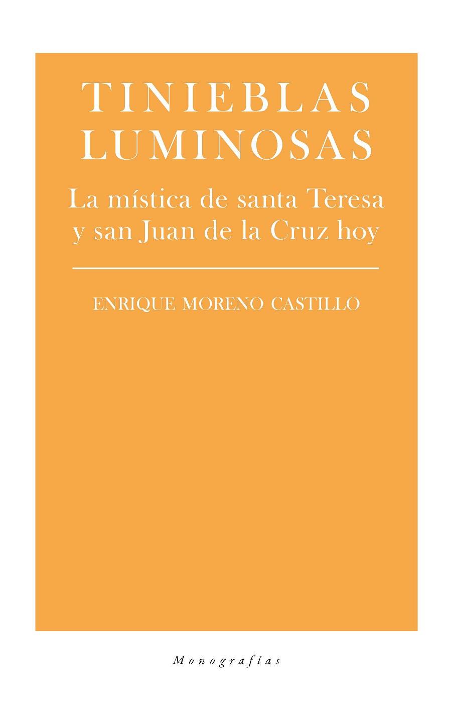 TINIEBLAS LUMINOSAS | 9788417893798 | MORENO CASTILLO, ENRIQUE