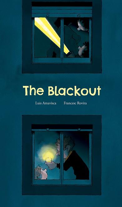 BLACKOUT, THE | 9791388132001 | AMAVISCA, LUIS / ROVIRA, FRANCESC