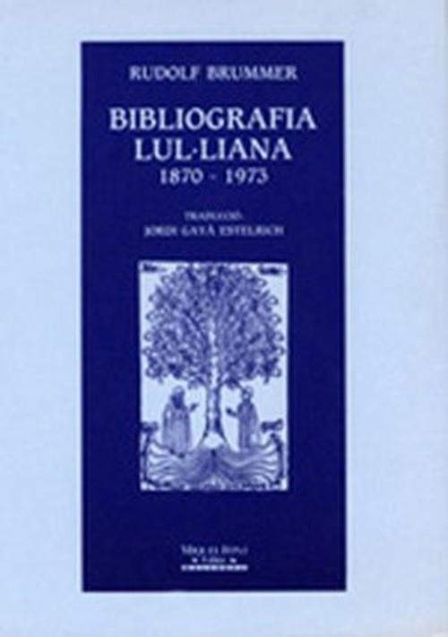 BIBLIOGRAFIA LUL·LIANA 1870-73 | 9788486366896 | BRUMMER, RUDOLF