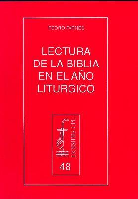 LECTURA DE LA BIBLIA EN EL AÑO LITÚRGICO | 9788474672060 | FARNÉS SCHERER, PERE