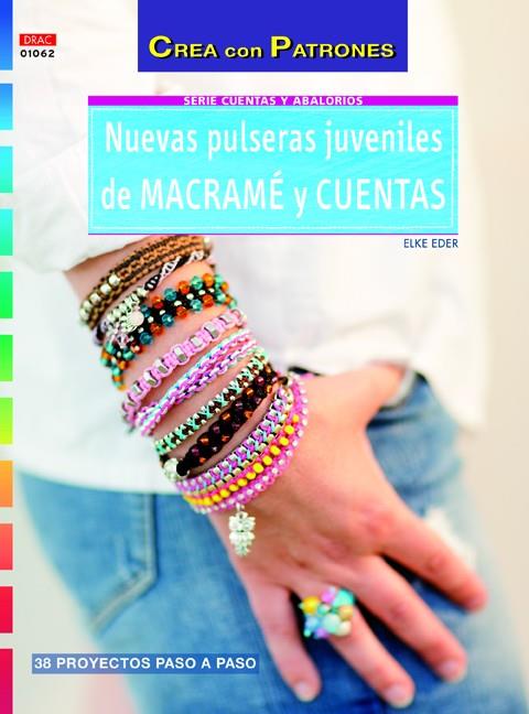 NUEVAS PULSERAS JUVENILES DE MACRAME Y CUENTAS | 9788498743951 | EDER, ELKE