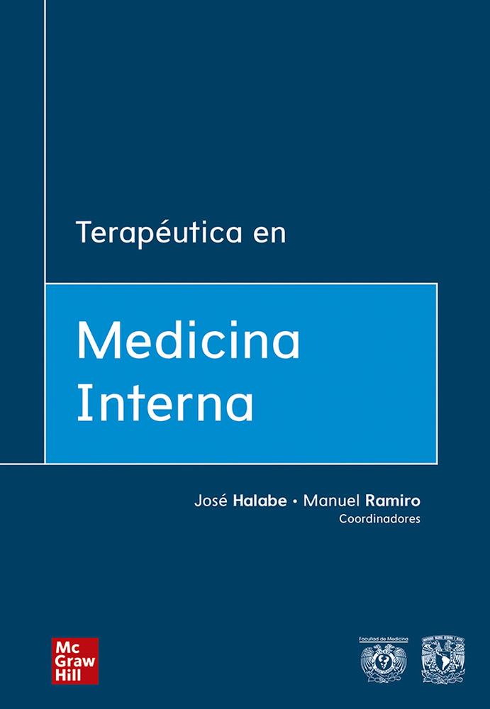 TERAPEUTICA EN MEDICINA INTERNA | 9786073015622 | HALABE, JOSÉ