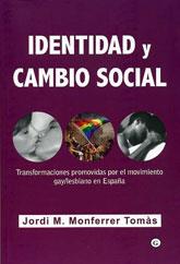 IDENTIDAD Y CAMBIO SOCIAL | 9788492813131 | MONFERRER TOMAS, JORDI M.
