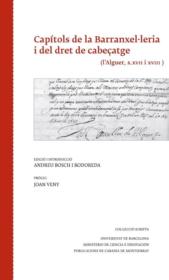 CAPÍTOLS DE LA BARRANXEL·LERIA I DEL DRET DE CABEÇATGE | 9788498836301 | VARIOS AUTORES