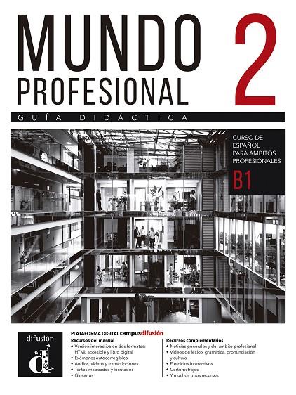 MUNDO PROFESIONAL 2 GUIA DIDACTICA | 9788411573511 | DIAZ GUTIERREZ, EVA / SANCHEZ, MILA