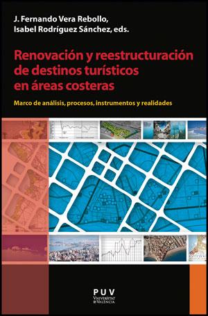 RENOVACIÓN Y REESTRUCTURACIÓN DE DESTINOS TURÍSTICOS EN ÁREAS COSTERAS | 9788437088631 | AAVV