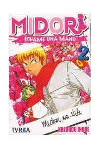 MIDORI ECHAME UNA MANO 02 | 9789875622043 | INOUE, KAZUROU
