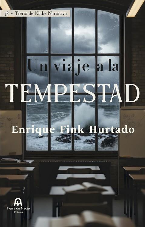 VIAJE A LA TEMPESTAD, UN | 9791399107364 | FINK HURTADO, ENRIQUE