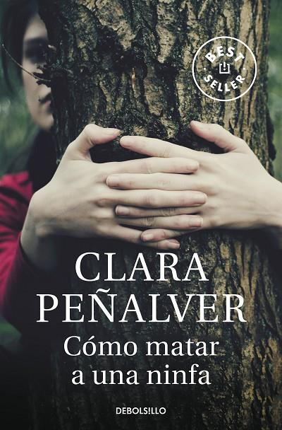 CÓMO MATAR A UNA NINFA | 9788490625187 | PEÑALVER, CLARA