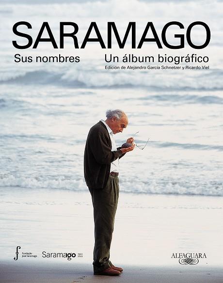 SARAMAGO. SUS NOMBRES. UN ÁLBUM BIOGRÁFICO | 9788420428062 | VARIOS AUTORES