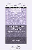 ANÁLISIS DEL DISCURSO Y REPETICIÓN: PALABRAS, ACTITUDES Y SENTIMIENTOS | 9788476357736 | CAMACHO ADARVE, MARÍA MATILDE