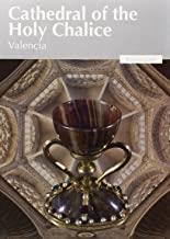 CATHEDRAL OF THE HOLY CHALICE OF VALENCIA | 9788497436335