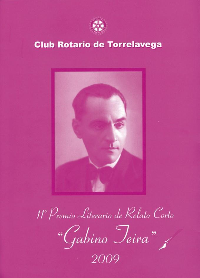 11º PREMIO LITERARIO DE RELATO CORTO "GABINO TEIRA" 2009 | 9788481025637 | VARIOS AUTORES
