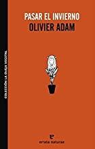 PASAR EL INVIERNO | 9788493637415 | ADAM, OLIVIER