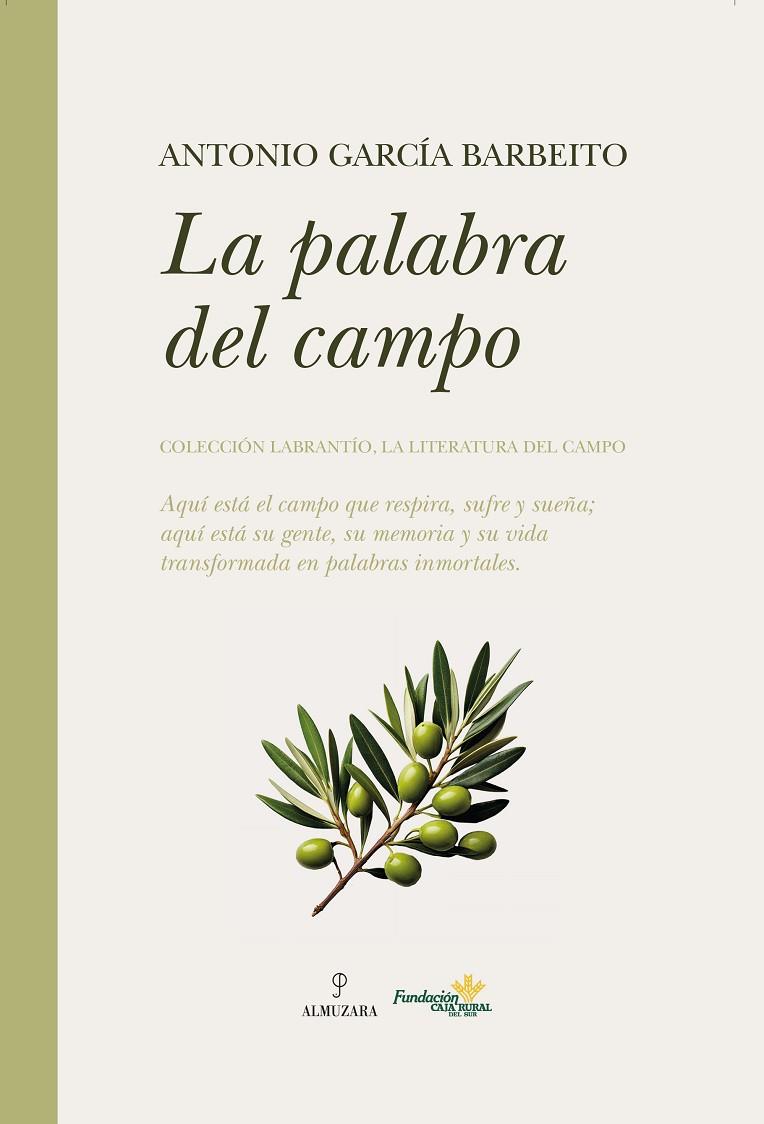 PALABRA DEL CAMPO, LA | 9788410528147 | GARCÍA BARBEITO, ANTONIO
