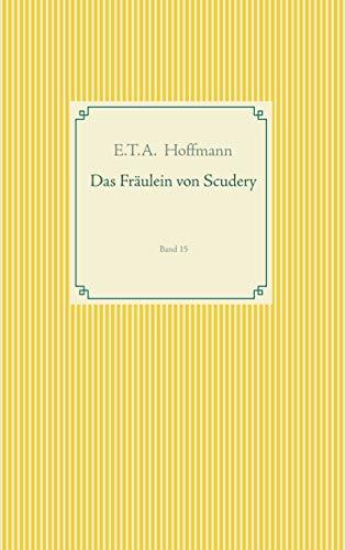 DAS FRÄULEIN VON SCUDERY | 9783749468355 | HOFFMANN, E.T.A.