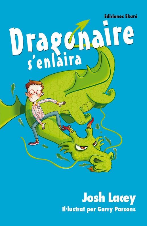 DRAGONAIRE S'ENLAIRA | 9788494495939 | LACEY, JOSH