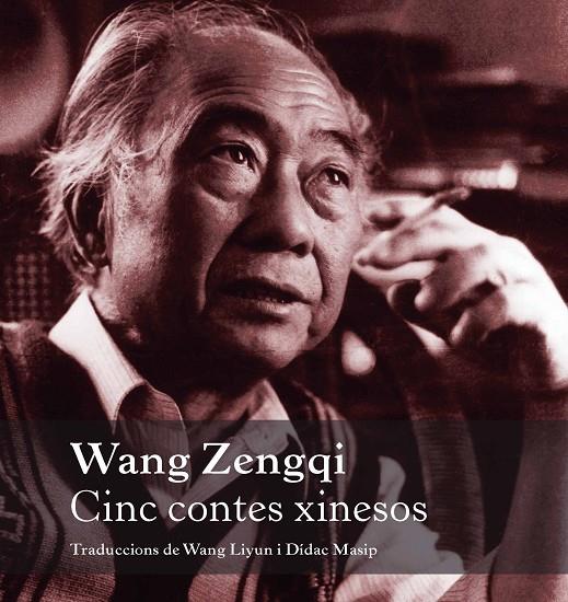 WANG ZENGQI. CINC CONTES XINESOS | 9788491442912 | ZENGQI, WANG