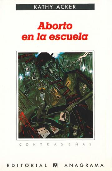 ABORTO EN LA ESCUELA | 9788433912992 | ACKER, KATHY