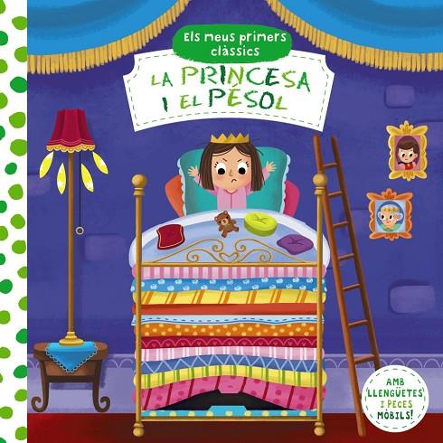 MEUS PRIMERS CLÀSSICS, ELS. LA PRINCESA I EL PÈSOL | 9788413490014