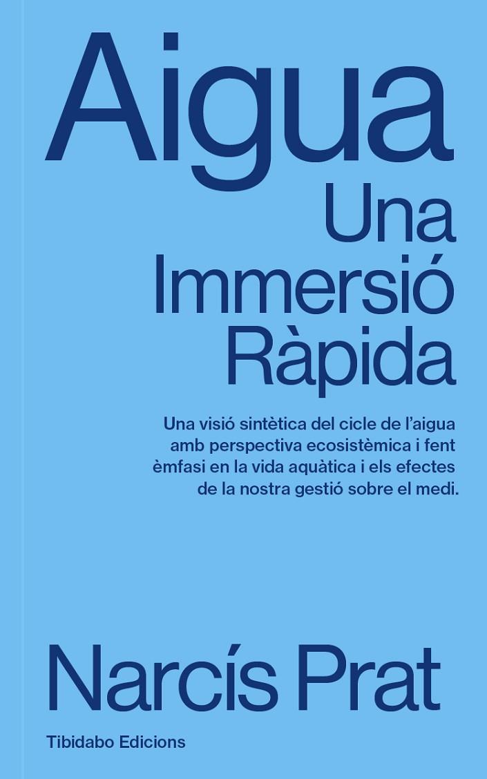AIGUA. UNA IMMERSIÓ RÀPIDA | 9791387633134 | PRAT, NARCÍS