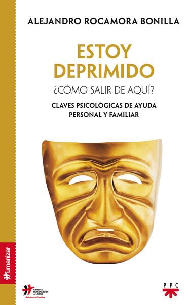 ESTOY DEPRIMIDO | 9788428827478 | ROCAMORA BONILLA, ALEJANDRO