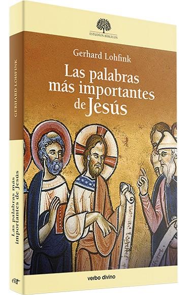 PALABRAS MÁS IMPORTANTES DE JESÚS, LAS | 9788410630062 | LOHFINK, GERHARD