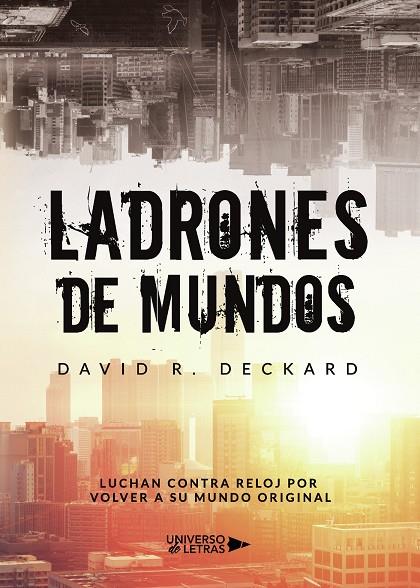 LADRONES DE MUNDOS | 9788418233425 | R. DECKARD, DAVID