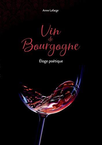 VIN DE BOURGOGNE | 9782322189762 | LAFARGE, ANNE