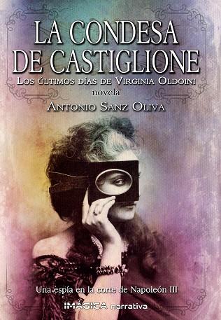 CONDESA DE CASTIGLIONE, LA | 9788412186901 | SANZ OLIVA, ANTONIO