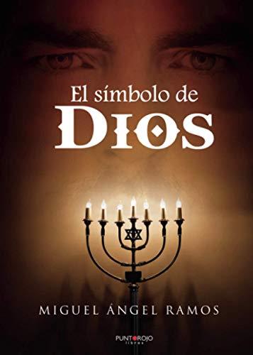 SÍMBOLO DE DIOS, EL | 9788417848514 | RAMOS, MIGUEL ÁNGEL